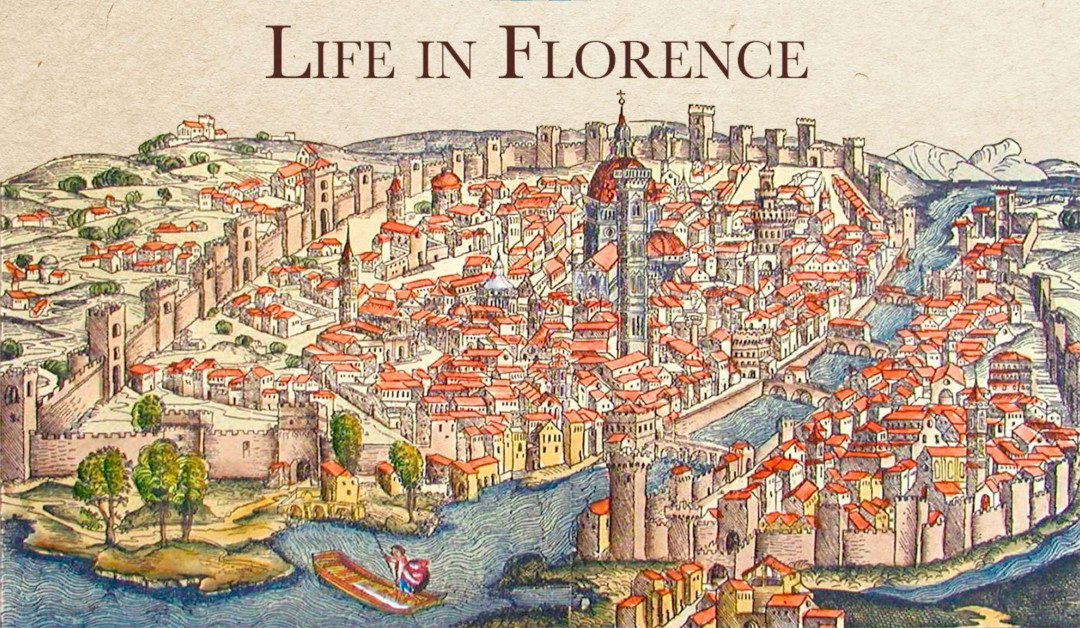 Life in Florence