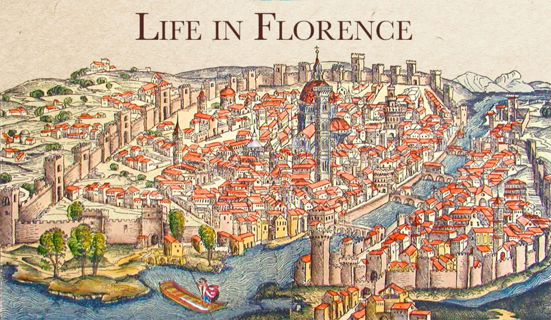 Life in Florence